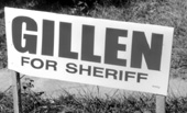 Gillen for Sheriff sign